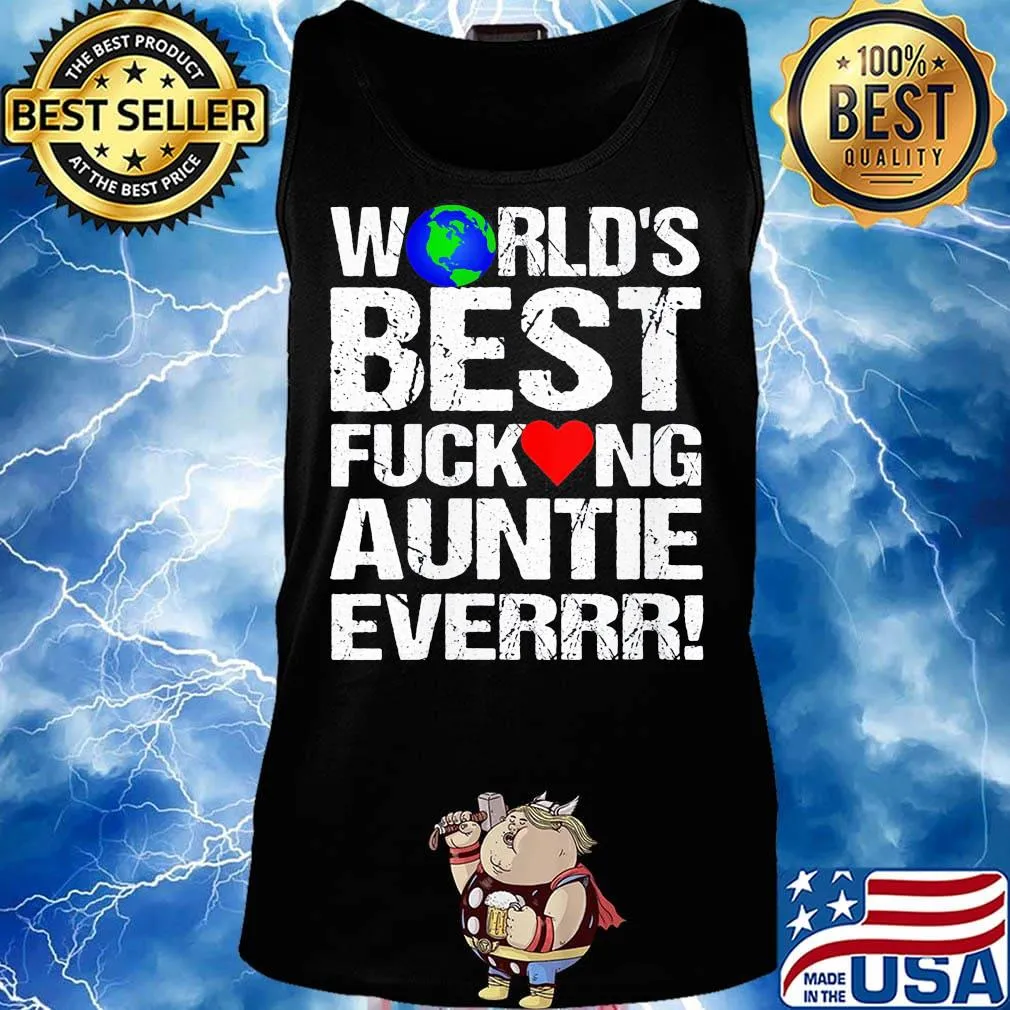 World's best fucking auntie ever heart s Tank top
