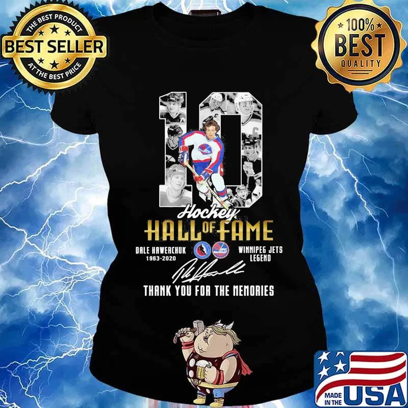 10 hockey hall of fame dale hawerchuk 1963 2020 winnipeg jets legend thank you for the memories signature s Ladies tee