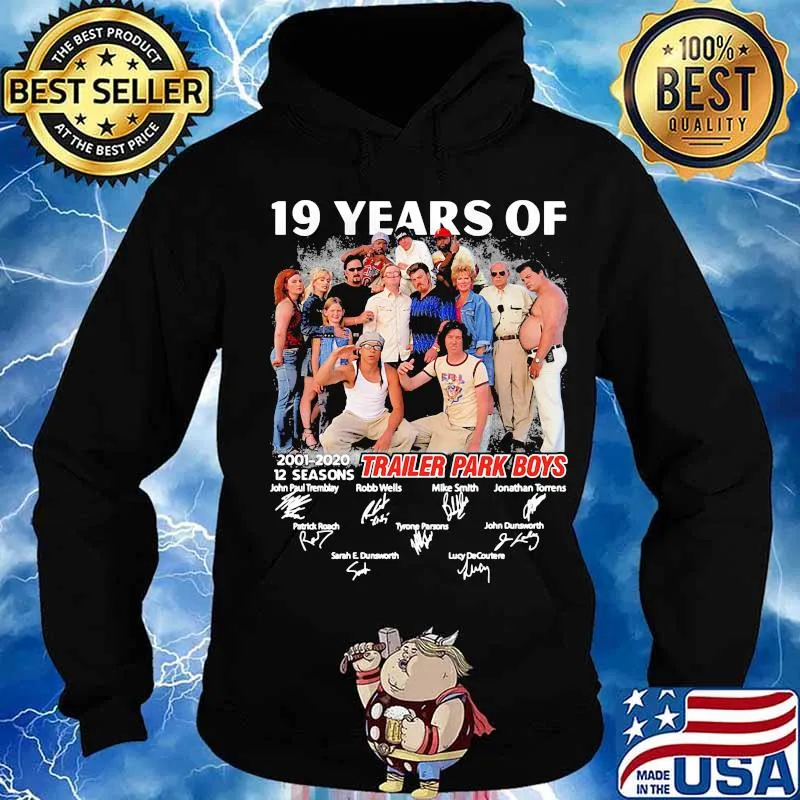 19 years of 2001 2020 12 seasons trailer park boys signatures s Hoodie
