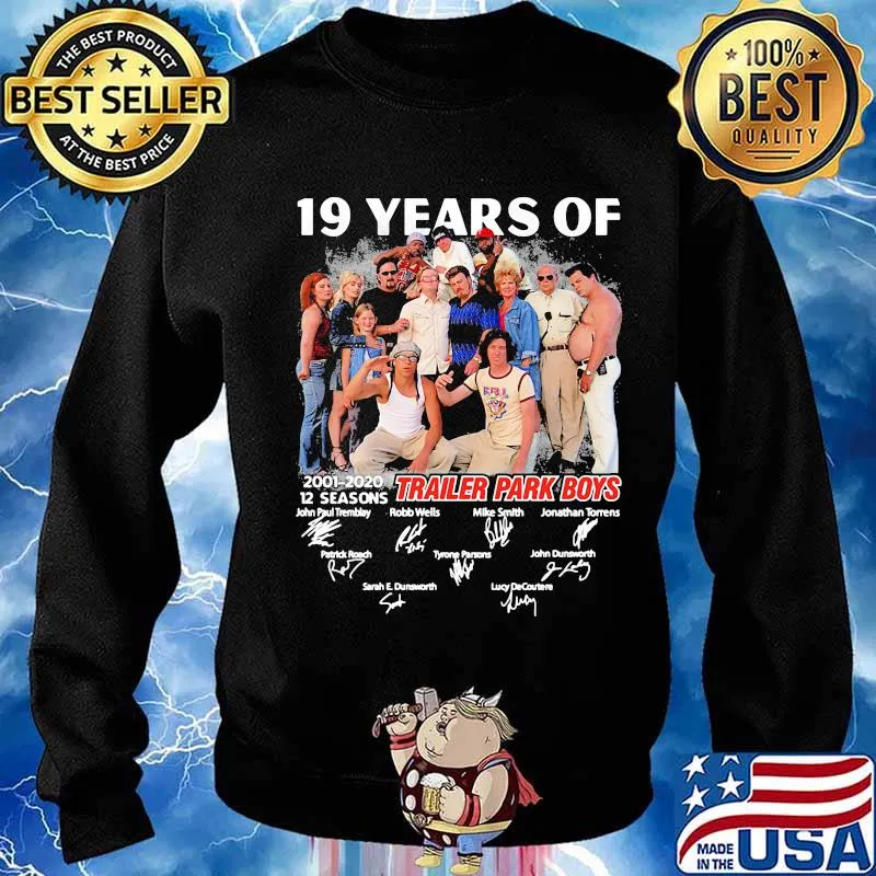 19 years of 2001 2020 12 seasons trailer park boys signatures s Sweater