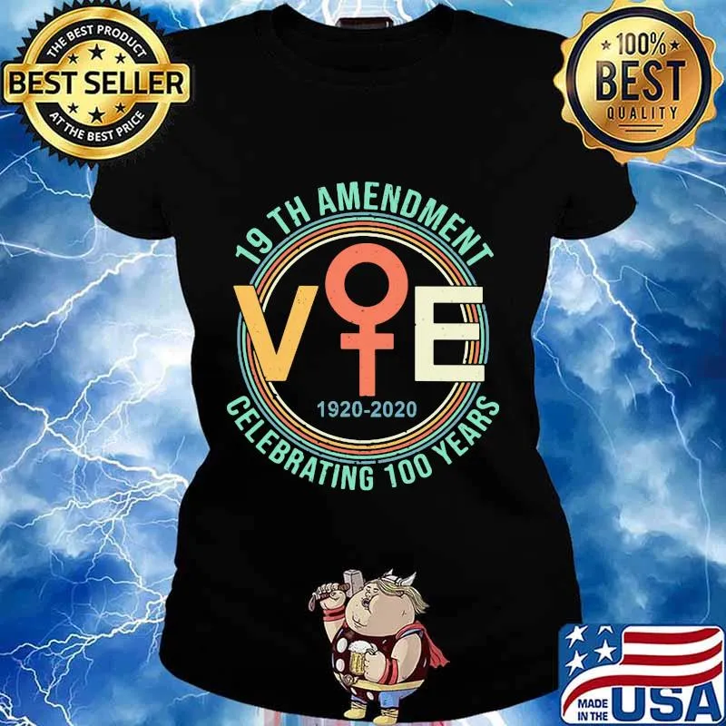 19th amendment vte 1920-2020 celebrating 100 years s Ladies tee