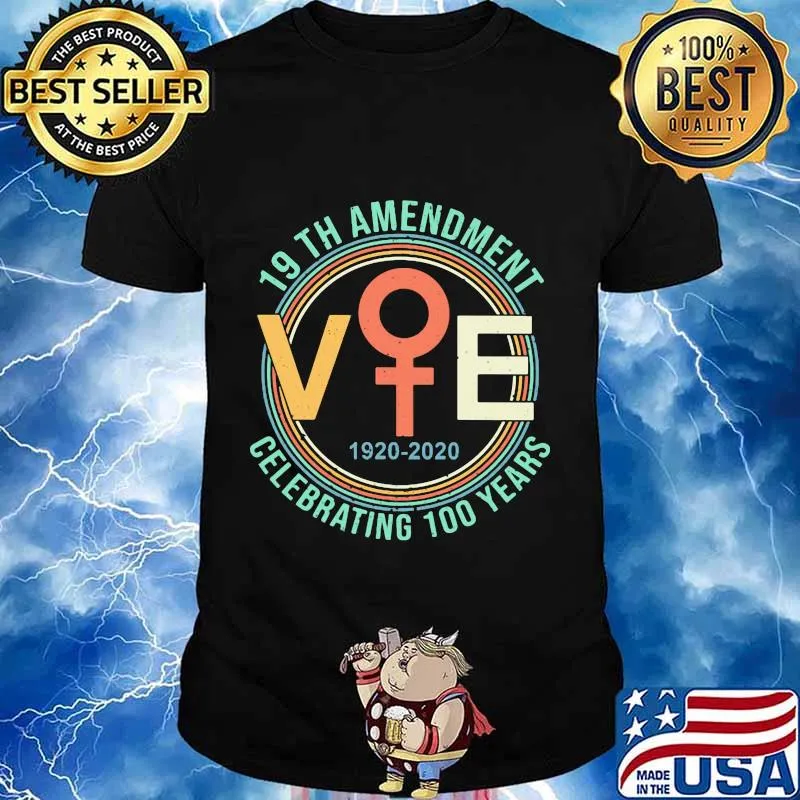 19th amendment vte 1920-2020 celebrating 100 years shirt