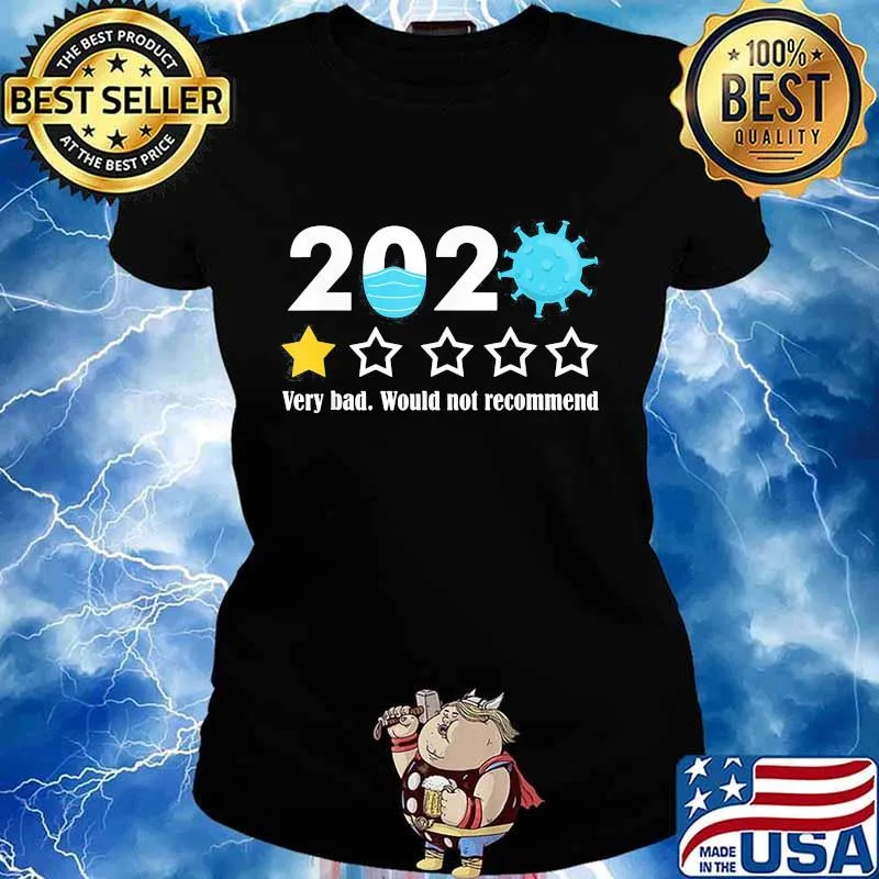 2020 Very Bad Would Not Recommend One Star Rating Mask Coronavirus Shirt Ladies tee