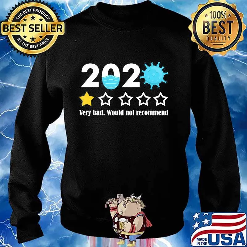 2020 Very Bad Would Not Recommend One Star Rating Mask Coronavirus Shirt Sweater