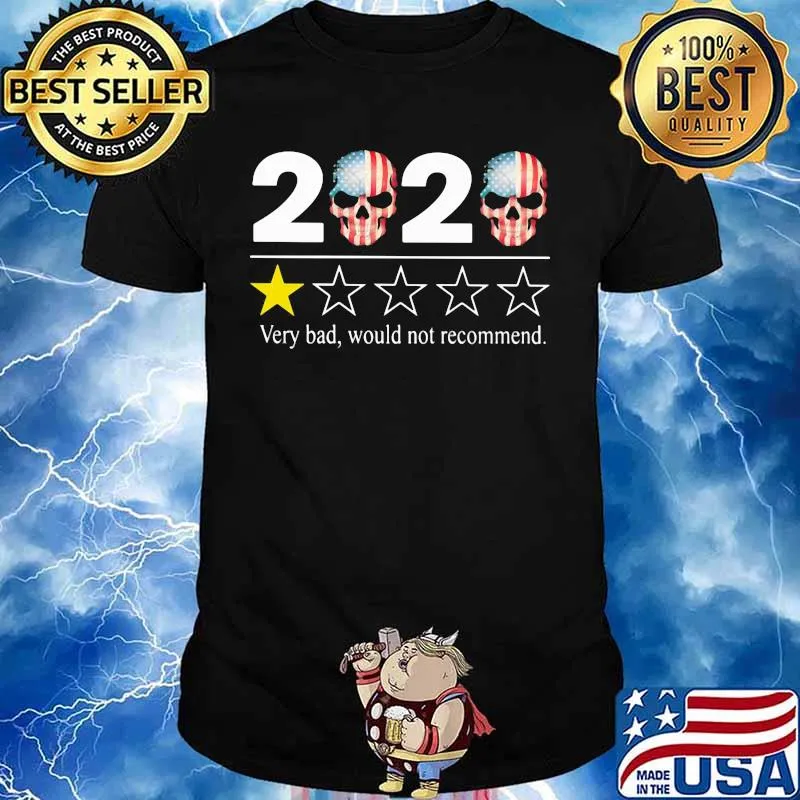 2020 very bad would not recommend Skull American Flag shirt