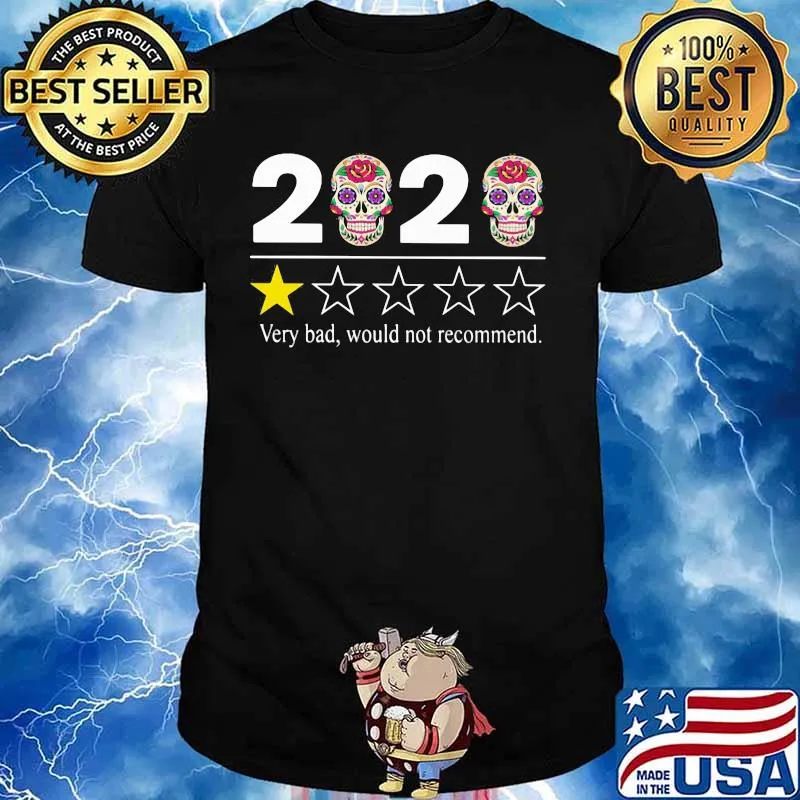 2020 Very bad would not recommend skull hippies shirt