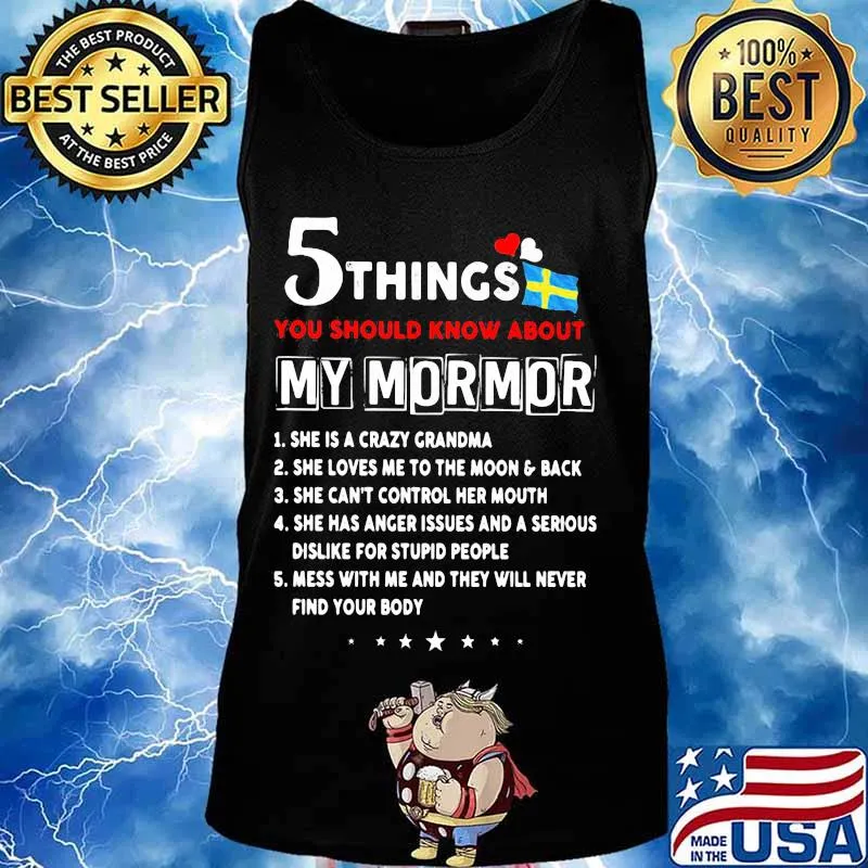 5 things you should know about my mormor she is crazy grandma she loves me to the moon and back s Tank top