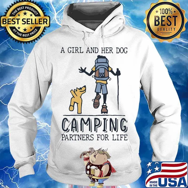 A GIRL AND HER DOG CAMPING PARTNERS FOR LIFE SHIRT Hoodie