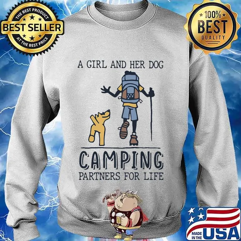 A GIRL AND HER DOG CAMPING PARTNERS FOR LIFE SHIRT Sweater