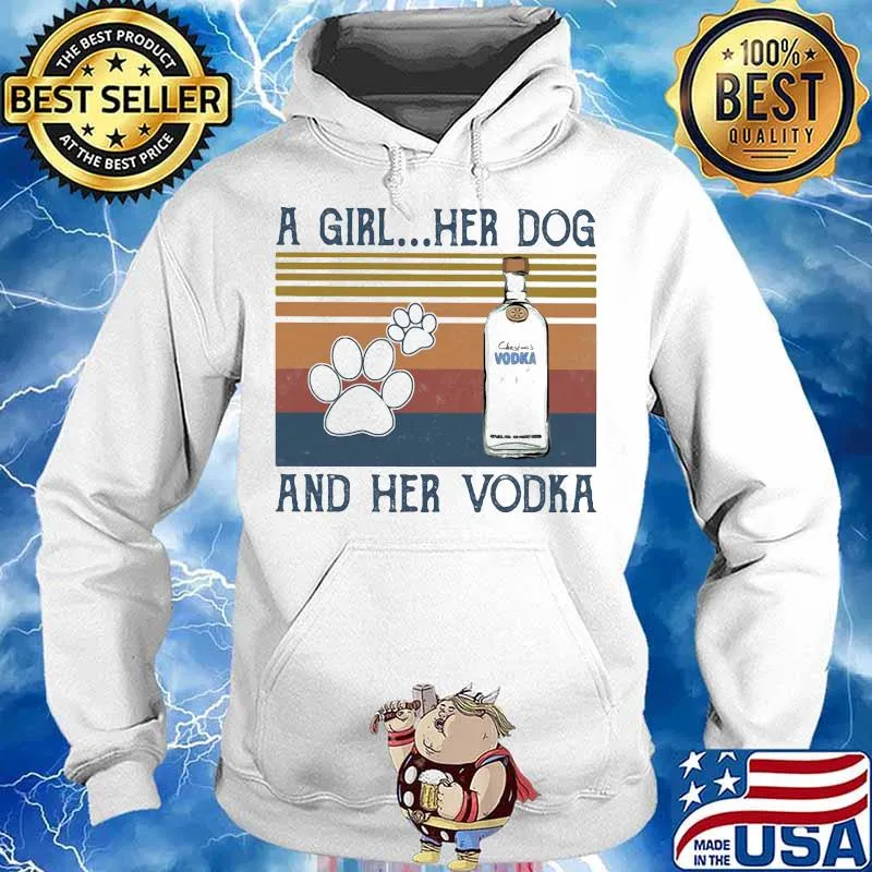 A girl her dog and her vodka vintage retro s Hoodie