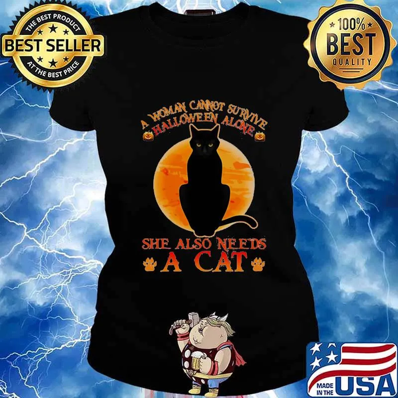 A woman cannot survive halloween alone she also needs a paw cat moon s Ladies tee