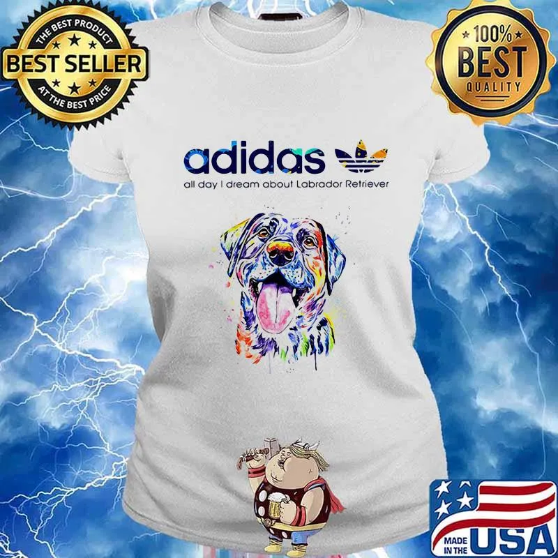 Adidas all day i dream about labrador retriever s Ladies tee
