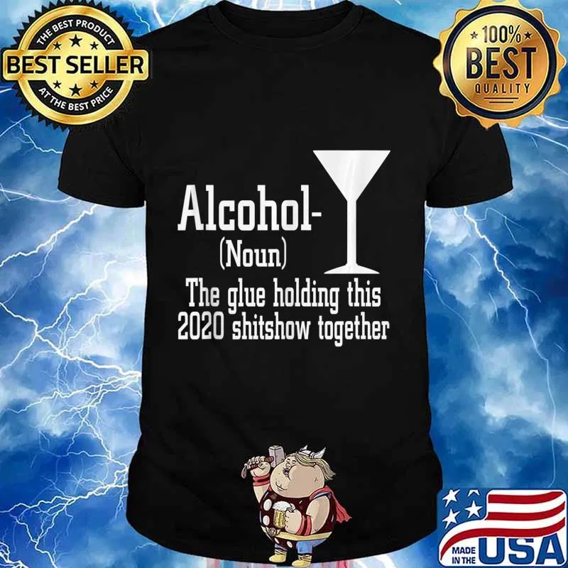 Alcohol (Noun) The Glue Holding This 2020 Shitshow Together Tank Top