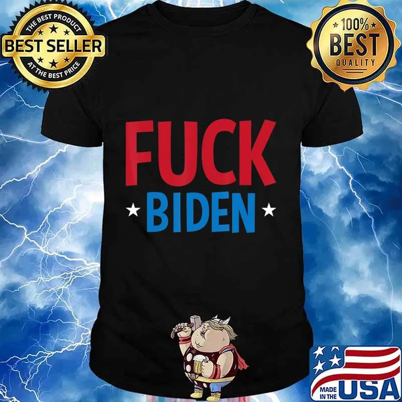 Anti Biden F Fuck Political Humor Funny Republican Gifts T-Shirt