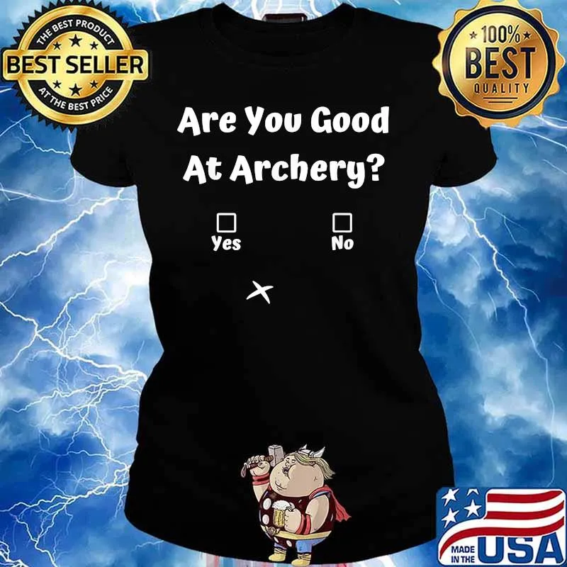 Are you good at archery Yes or No s Ladies tee