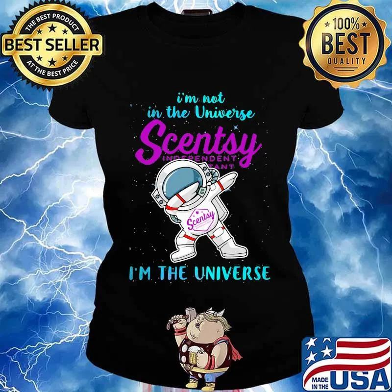 Astronaut i'm not in the universe scentsy in the universe s Ladies tee