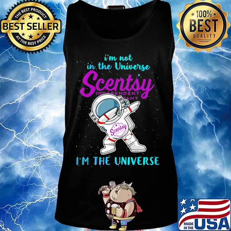 Astronaut i'm not in the universe scentsy in the universe s Tank top