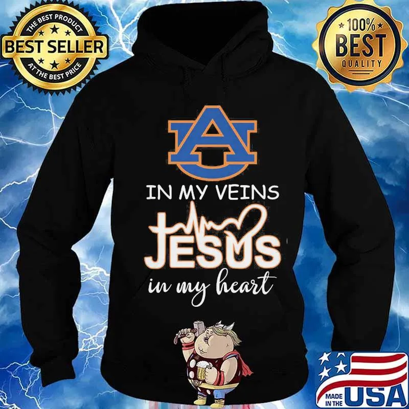 Auburn tigers in my veins jesus in my heart s Hoodie