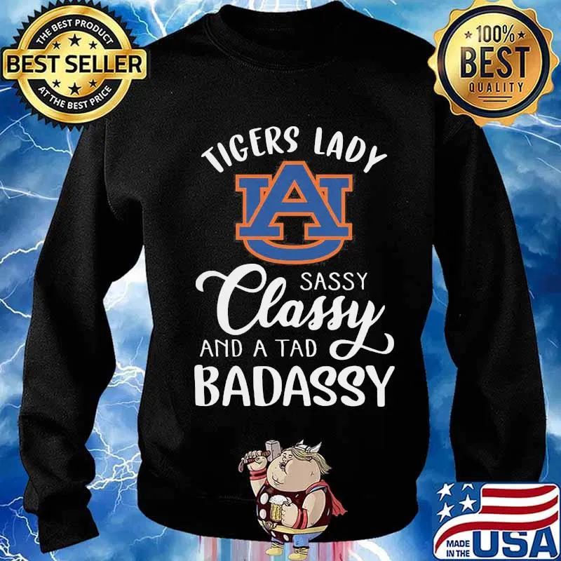Auburn tigers lady sassy classy and a tad badassy s Sweater