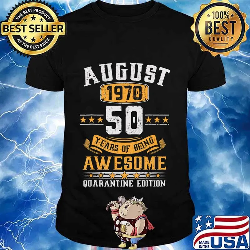 August 1970 50th Birthday Quarantine 2020 Gift 50 Years Old T-Shirt