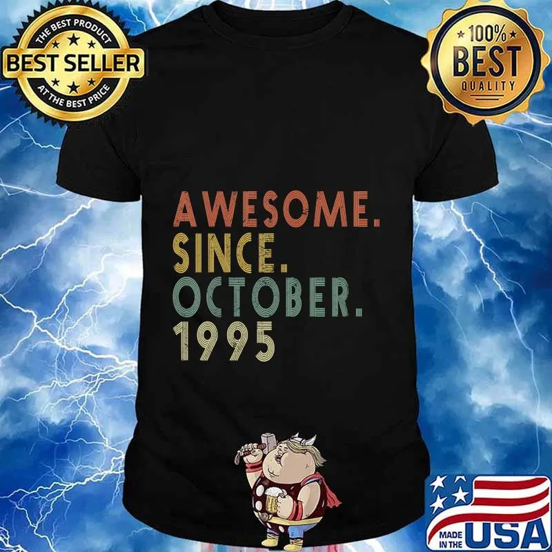 Awesome Since October 1995 Funny 25th Birthday Gift T-Shirt