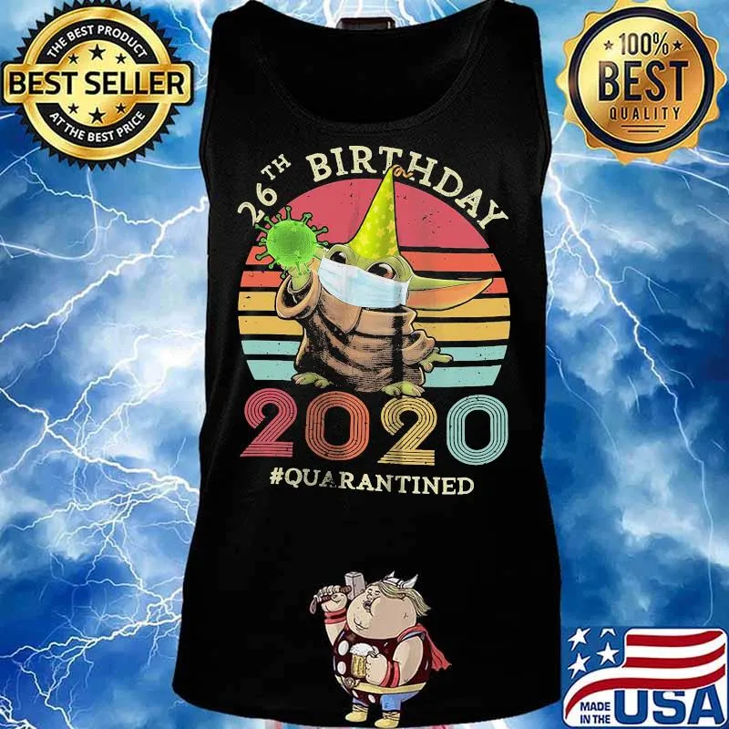 Baby yoda 26th birthday 2020 quarantined vintage retro s Tank top