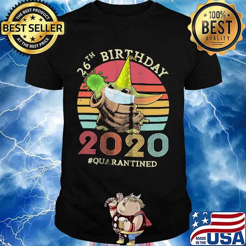 Baby yoda 26th birthday 2020 quarantined vintage retro shirt