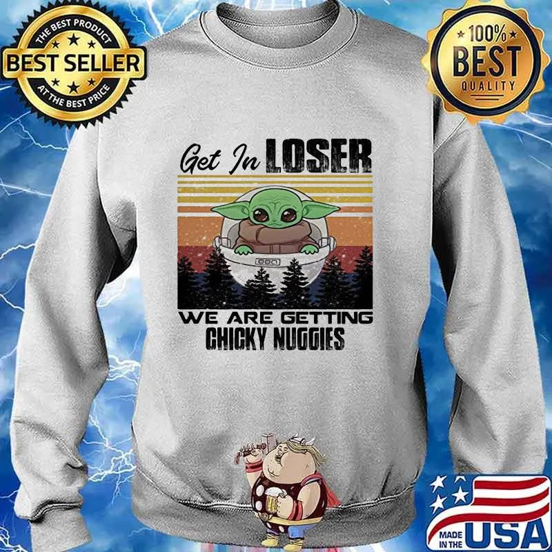 Baby yoda get in loser we are getting chicky nuggies mountain vintage retro s Sweater