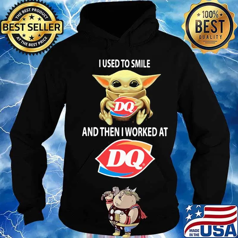 Baby yoda hug dairy queen and i used to smile and then i worked at dairy queen s Hoodie