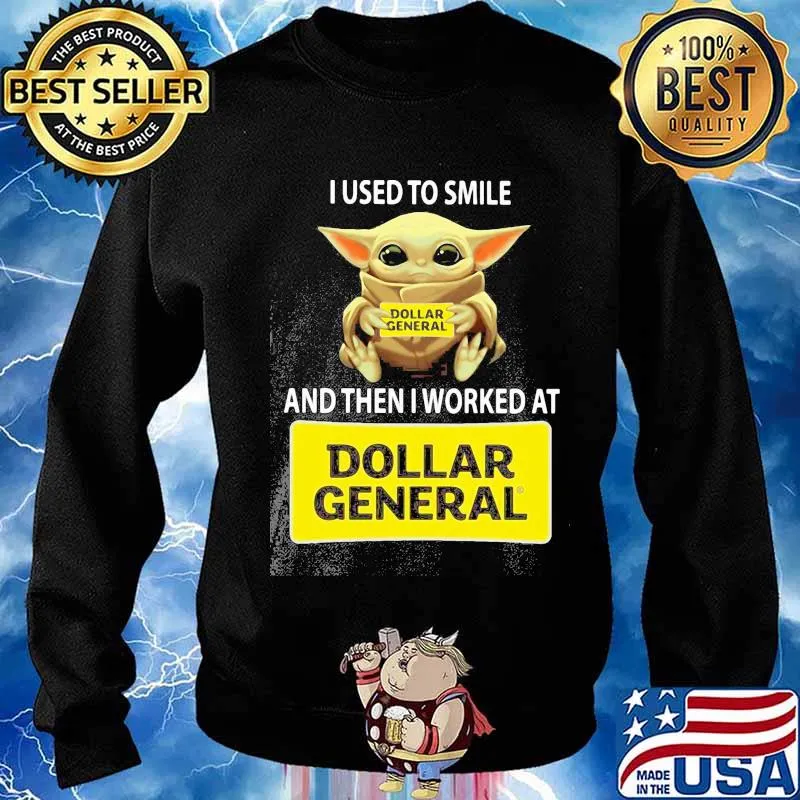 Baby yoda hug dollar general and i used to smile and then i worked at dollar general s Sweater