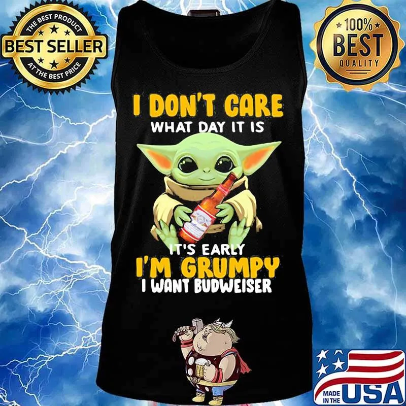 Baby yoda i don't care what day it is i'm grumpy i want diet budweiser s Tank top