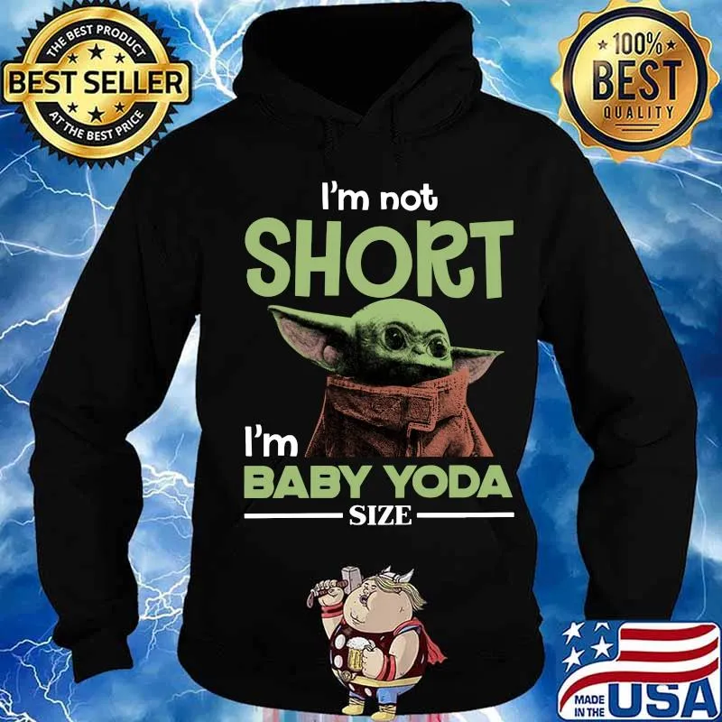 Baby yoda i'm not short i'm baby yoda size s Hoodie