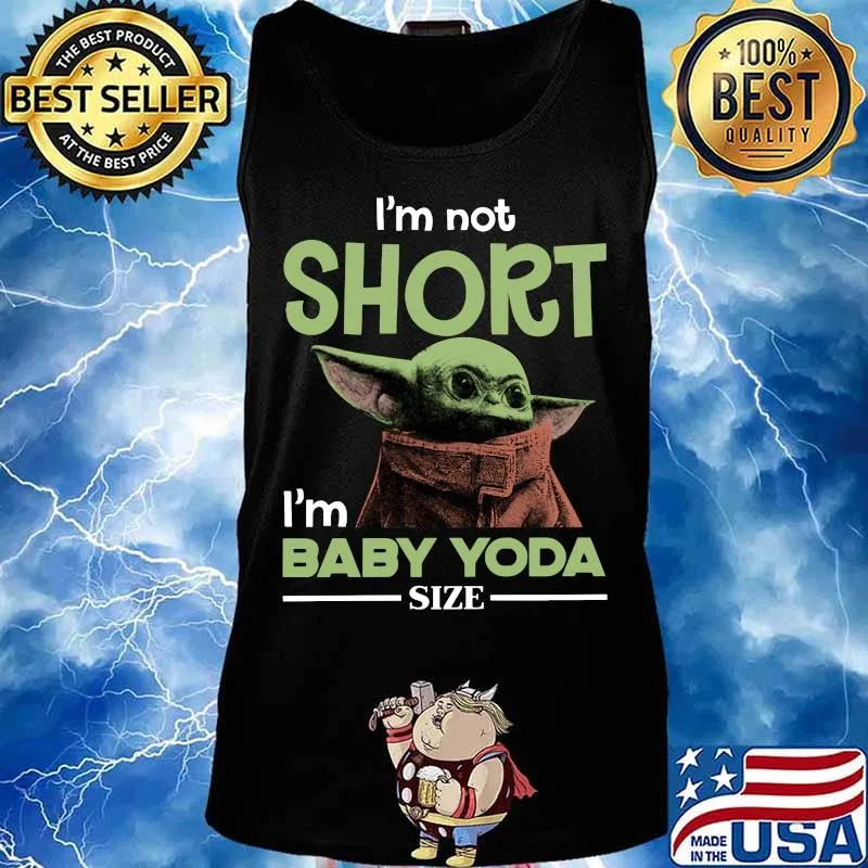 Baby yoda i'm not short i'm baby yoda size s Tank top