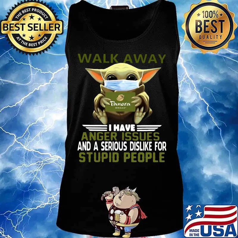 Baby yoda mask walk away i have anger issues and a serious is dislike for stupid people s Tank top