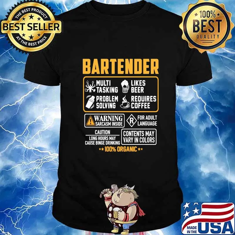 Bartender multi tasking likes beer problem solving requires coffee warning sarcasm inside for adult language 100% organic shirt
