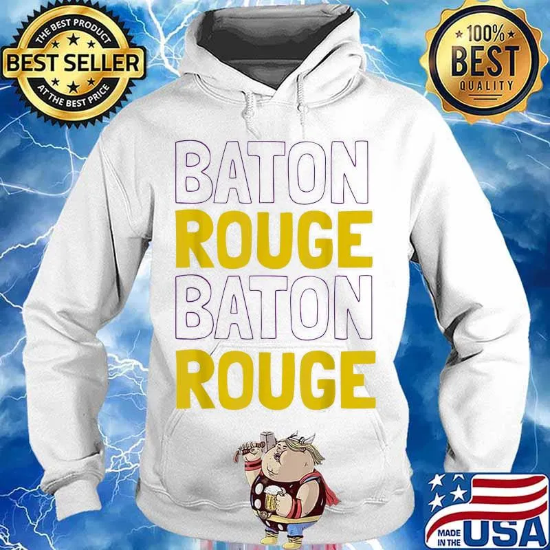 Baton Rouge Baton Rouge s Hoodie