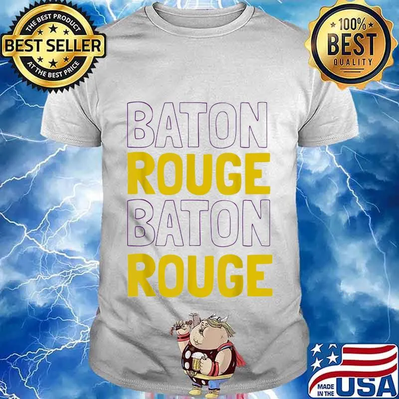 Baton Rouge Baton Rouge shirt