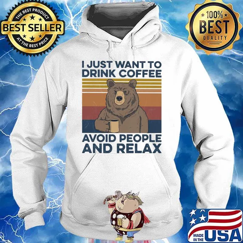 Bear I just want to drink coffee avoid people and relax vintage retro s Hoodie
