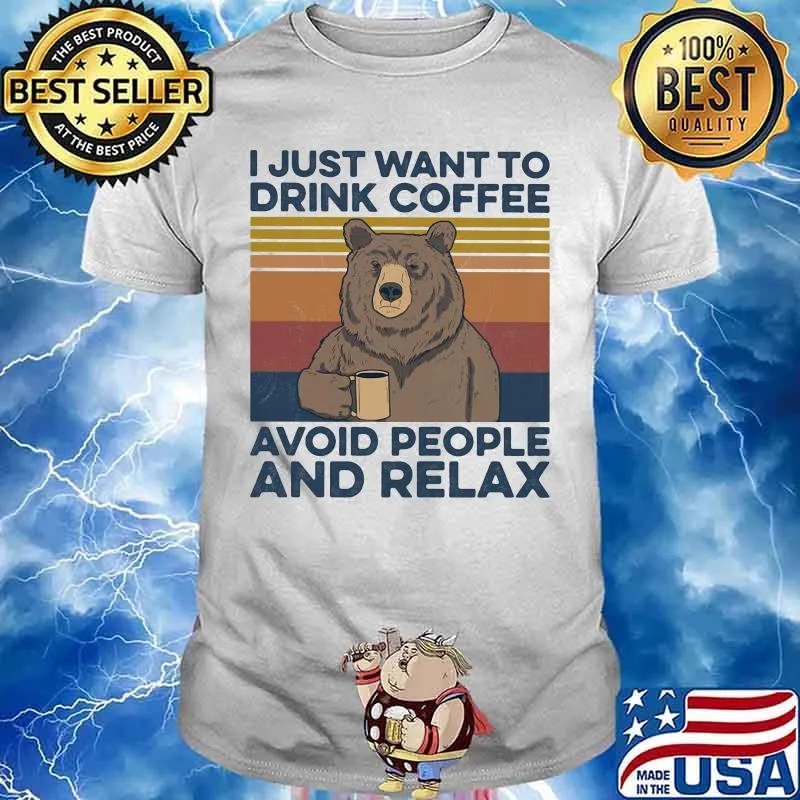 Bear I just want to drink coffee avoid people and relax vintage retro shirt