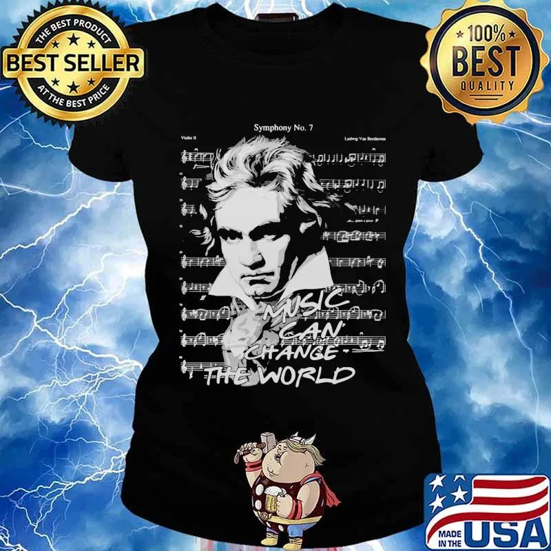 Beethoven symphony no 7 music can change the world s Ladies tee