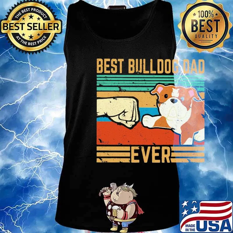 Best bulldog dad ever Vintage retro s Tank top