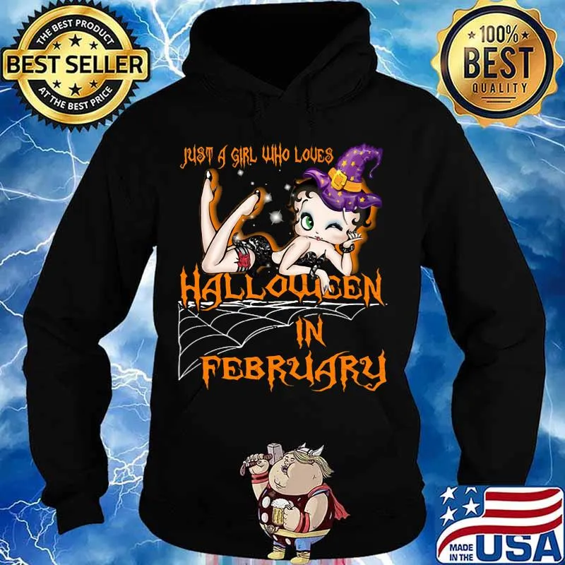 Betty boop just a girl who loves halloween in february s Hoodie