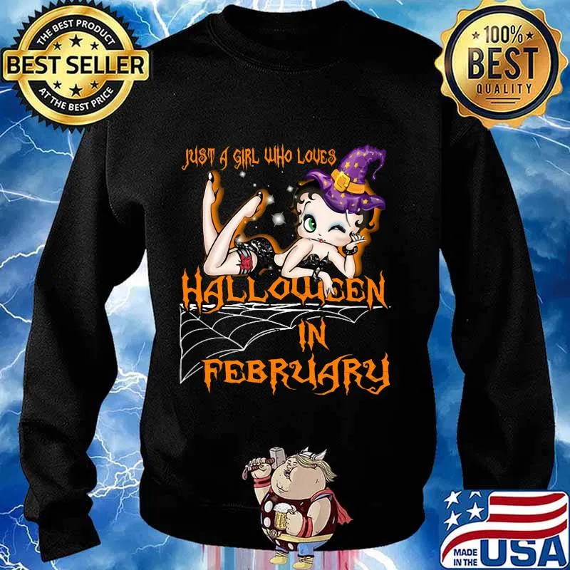 Betty boop just a girl who loves halloween in february s Sweater