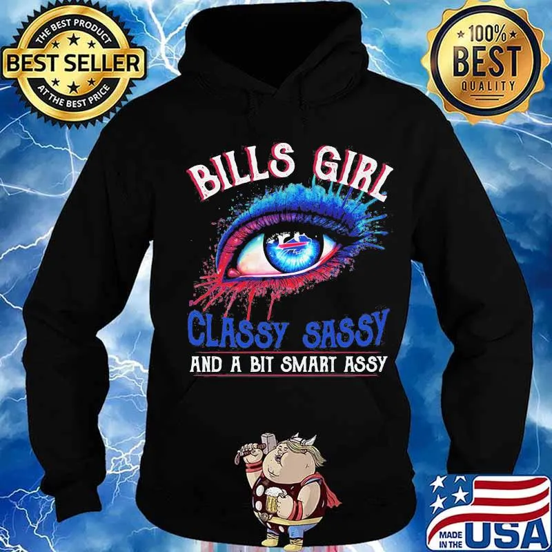 Bills girl's eyes classy sassy and a bit smart assy s Hoodie