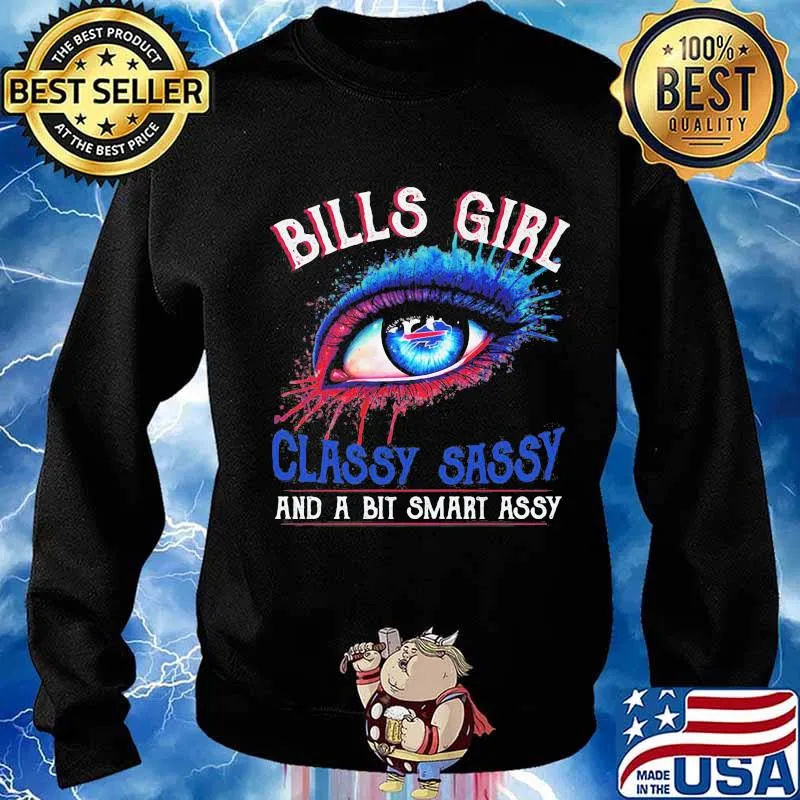 Bills girl's eyes classy sassy and a bit smart assy s Sweater