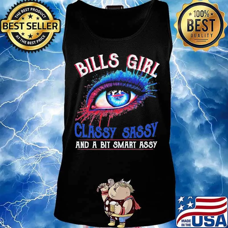 Bills girl's eyes classy sassy and a bit smart assy s Tank top