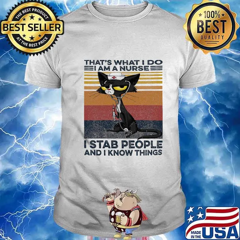 Black car that's what i do i am a nurse i stab people and i know things vintage retro shirt