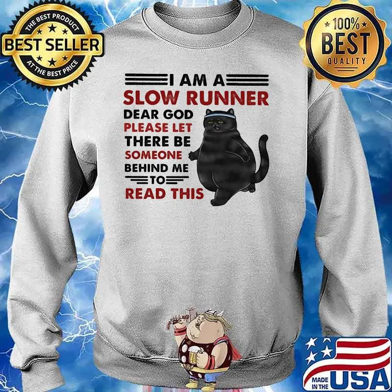 Black cat I am a slow runner dear god please let there be someone behind me to read this s Sweater