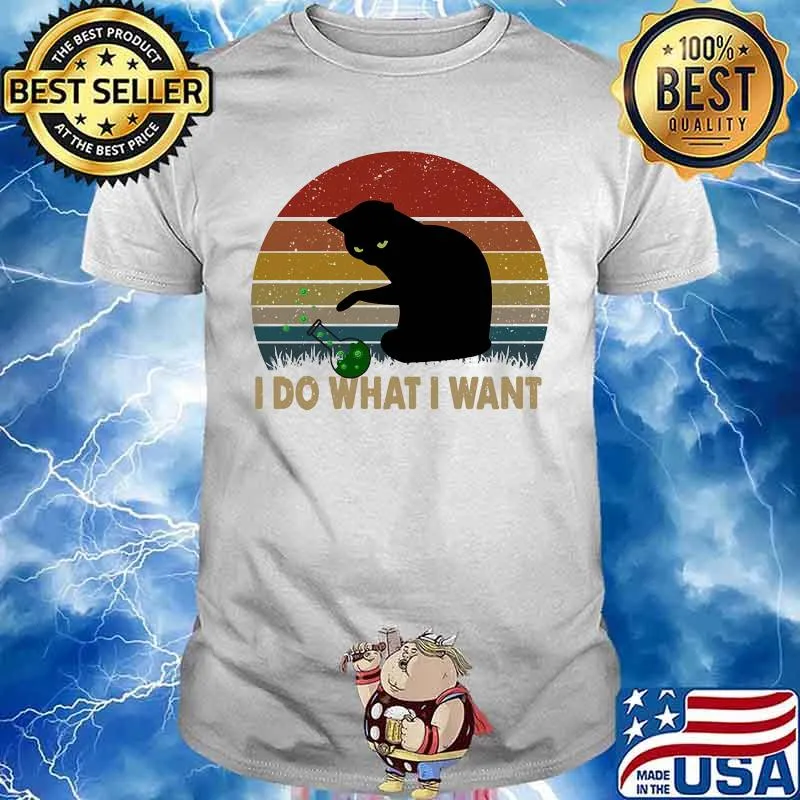 Black cat i do what i want vintage retro shirt