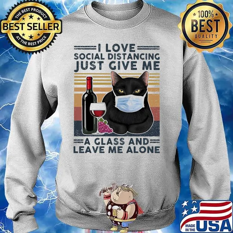 Black cat mask i love social distancing just give me a glass and leave me alone vintage retro s Sweater
